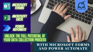 Automate Your Data Collection Process  With Microsoft Forms and Power Automate [upl. by Barby848]