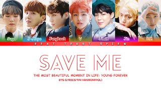 BTS Save Me Color Coded Lyrics가사 HanRomPol [upl. by Colas]