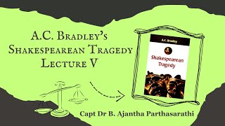 A C Bradleys Shakespearean Tragedy Lecture V  Othello [upl. by Booth257]