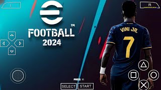 EFOOTBALL PES 2024 PPSSPP CAMERA PS5 UPDATE FULL VERSION 12 2 REAL FACE  KITS 2324 amp NEW BOOTS [upl. by Carlyle]