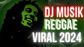 DJ Musik Reggae Viral 2024  Slow Bass [upl. by Dimphia]