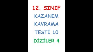 12 SINIF MATEMATİK KAZANIM KAVRAMA TESTİ 10 DİZİLER 4 [upl. by Siuqram]