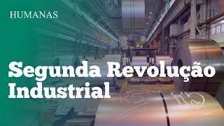 Segunda Revolução Industrial [upl. by Primavera]