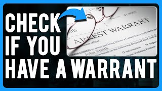 How to Check if You Have a Warrant Warrant Checks amp Lookups [upl. by Alesram370]