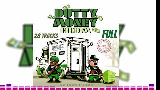 Dutty Money Riddim Mix FULL 28 TRACKS RajaWildNigy BoyBryscoJada StefflonKraffShenShaniel amp [upl. by Anitsuj]