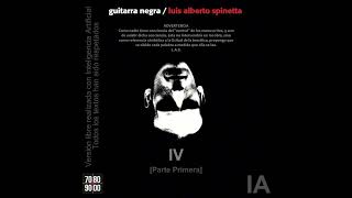 IV Parte Primera Spinetta con IA [upl. by Nayt]