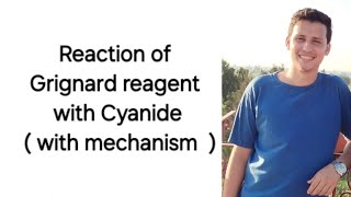 Reaction of Grignard reagent with Cyanide  with mechanism [upl. by Renckens237]