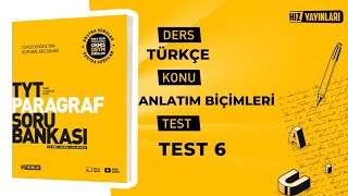 Test 6 I Hız Yayınları TYT Paragraf Soru Bankası I Anlatım Biçimleri [upl. by Novihs]