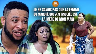 Je N’ai Jamais Su Que La Femme Du Marché Que J’ai Insultée Est La Mère De Mon Mari  Films Africains [upl. by Sonya]