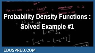 Probability Density Functions  Solved Example 1 [upl. by Kimberli]