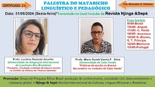 PALESTRA DO MATABICHO LINGUISTICO LITERÁRIO E PEDAGÓGICOMAIO 2024 [upl. by Stockwell]