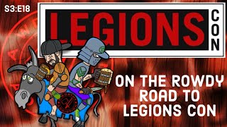 Rowdy Road to Legions Con [upl. by Leahcar]