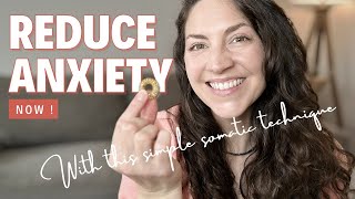 Do You Want To Reduce Your Anxiety Quickly Somatic Practice [upl. by Chaunce]