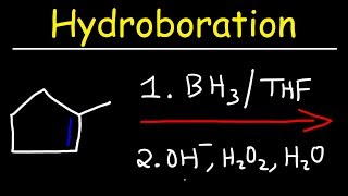 Hydroboration  Oxidation Reaction Mechanism [upl. by Boice]