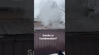 Smoke or Condensation [upl. by Orville]