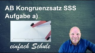 AB Kongruenzsatz SSS Aufgabe a  Seite Seite Seite [upl. by Annaegroeg]