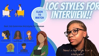 Loc Styles For Interviews No Retwist Needed [upl. by Hairaza]