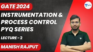 L2  Instrumentation and Process Control  PYQ Series  GATE 2024  Manish Rajput [upl. by Carley712]