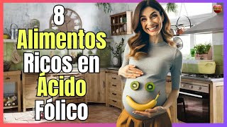 🔴 8 ALIMENTOS RICOS EN ÁCIDO FÓLICO PARA UN EMBARAZO SANO 🔴 [upl. by Aicertal]