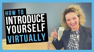 How to Introduce Yourself to a Virtual Team CONFIDENTLY AND EFFECTIVELY [upl. by Ibloc335]