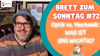 Brett zum Sonntag 72 Optik vs Mechanik Was ist uns wichtiger [upl. by Lonne]