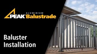 Peak Aluminium Balustrade Baluster Installation [upl. by Fira104]