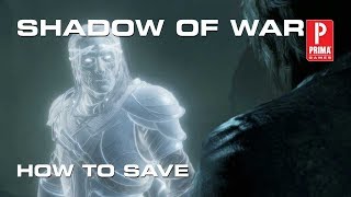 MiddleEarth Shadow of War  How to Save Your Game [upl. by Ploss461]