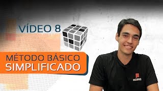 Como montar o Cubo Mágico  Método Simplificado 8 [upl. by Yekcim686]