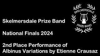 Skelmersdale Prize Band  Albinus Variations  National finals 2024  Section 2 [upl. by Ddal]