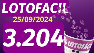 Resultado da LOTOFACIL Concurso 3204 Sorteio Dia 25092024 [upl. by Hsiekal]