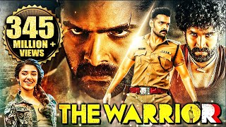 The Warriorr New Released Full Hindi Dubbed Movie  Ram Pothineni Aadhi Pinisetty Krithi Shetty [upl. by Kaela]