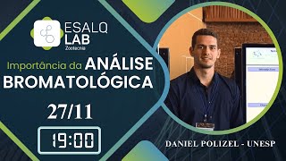 LIVE A Importância da Análise Bromatológica  Prof Daniel Polizel [upl. by Noremmac491]