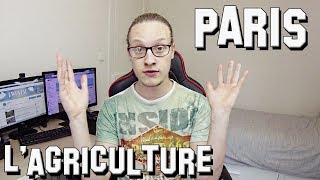 🚜 PARIS ET LAGRICULTURE EN FRANCE 🚆 [upl. by Balcke]