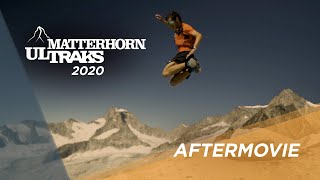 MATTERHORN ULTRAKS 2020  AFTERMOVIE [upl. by Bashuk]