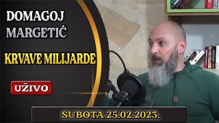 LIVE DOMAGOJ MARGETIĆ  Vanja Elez Podcast 009  Krvave balkanske milijarde [upl. by Notanhoj]