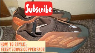 HOW TO STYLE YEEZY 700v3 Copper fade [upl. by Hyman]