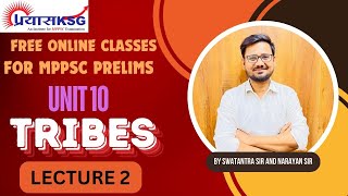 Free Online Classes For Prelims Unit10 Tribes of MP Updated Syllabus2024 Lecture 02 [upl. by Ait978]