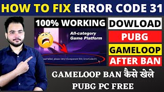 How To Fix GameLoop Download Failed Please Retry Component ID0 ErrorCode31 PLAY PUBG PC FREE [upl. by Selemas701]