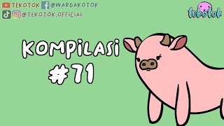 Kompilasi Tekotok 71 [upl. by Aicnelav]