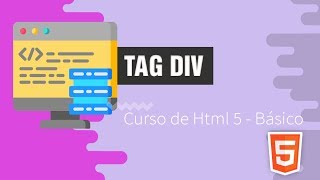 👾  Aula 8  HTML 5   O que são Divs [upl. by Osmen399]