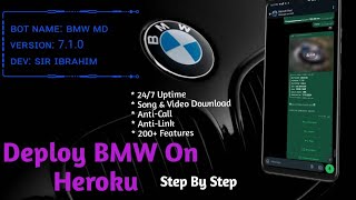 HOW TO DEPLOY A WHATSAPP BOT ON HEROKU  BMW MD  A TUTORIAL FOR THOSE WHO HAS HEROKU ACCOUNT [upl. by Audras329]