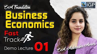 CA Foundation  Fast Track Batch  Demo Lecture 1  Jan 2025  Economics  CA Aakansha Arora [upl. by Sailesh]