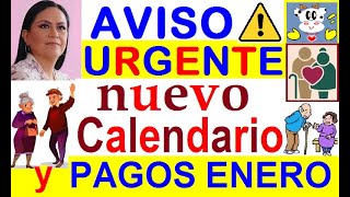 AVISO URGENTE NUEVO CALENDARIO BIENESTAR Y PAGOS ENERO 2024 PENSIONADOS ADULTOS MAYORES PERS C D [upl. by Ettedo505]