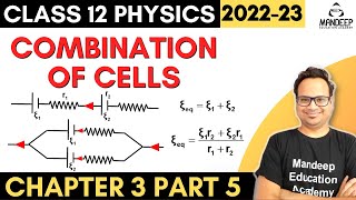 Combination of Cells in Series and Parallel Class 12 Physics Chapter 3 Current Electricity  2023 [upl. by Anitaf]