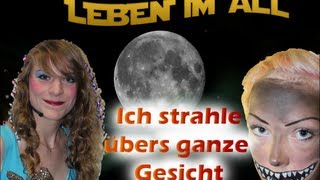 Ich strahle übers ganze Gesicht  Leben im All [upl. by Coonan]