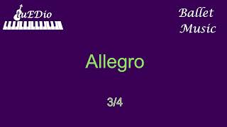 Allegro 34 Vaganova Ballet Music tuEDio [upl. by Budworth943]