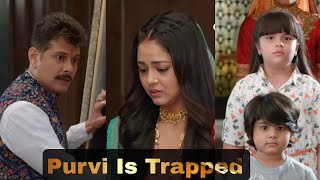 Juhi Puts Purvi In Trouble Molkki 20 August Tuesday Pt2 E20 [upl. by Stalker]