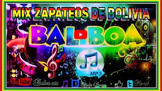 Zapateos de Bolivia Mix 1 [upl. by Ellenaej]