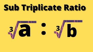 sub triplicate ratio👉ratio and proportion concepts examples🔴Step by Step🔴Introduction for beginners [upl. by Liebermann]