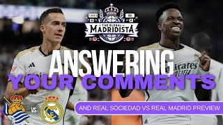 The Global Madridista  Answering Your Comments [upl. by Marnia]